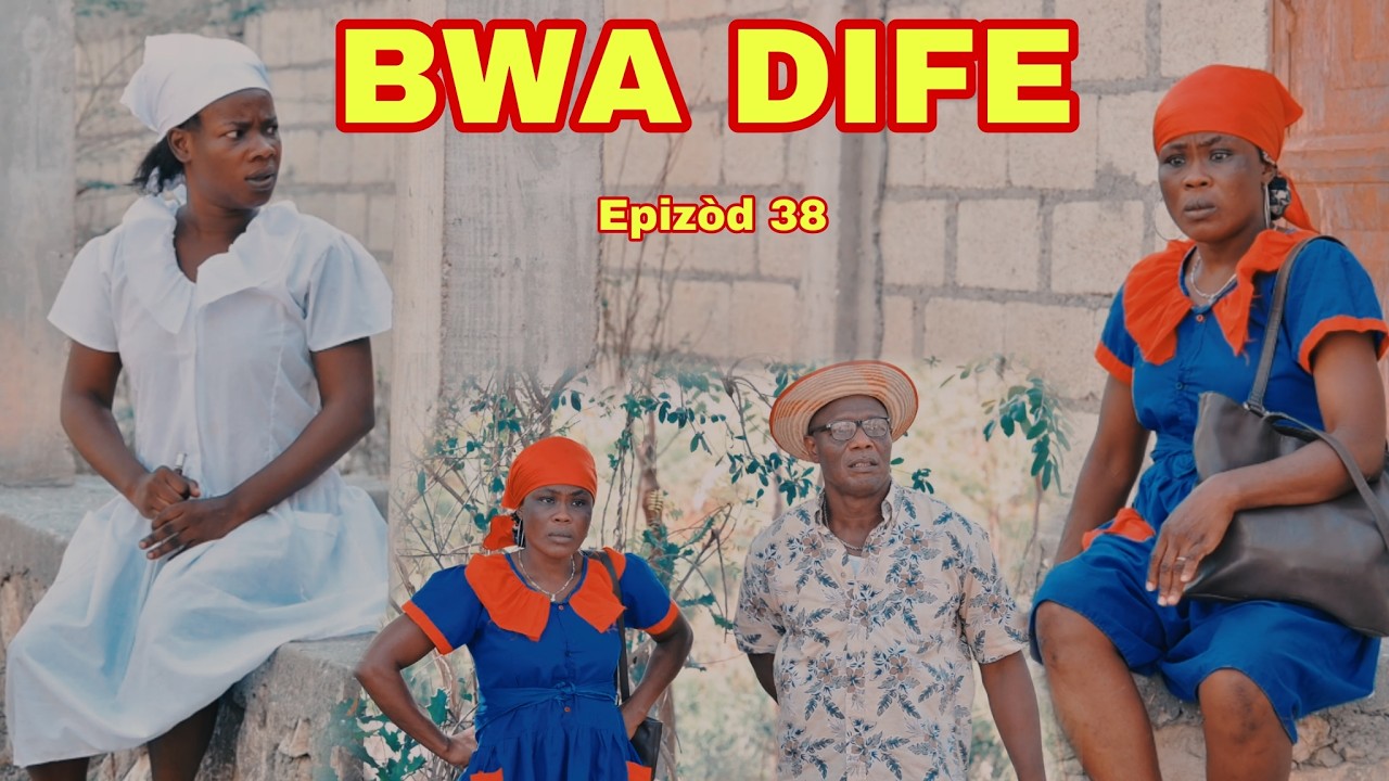 BWA dife epizod 38 ( nouvo feyton 2026)