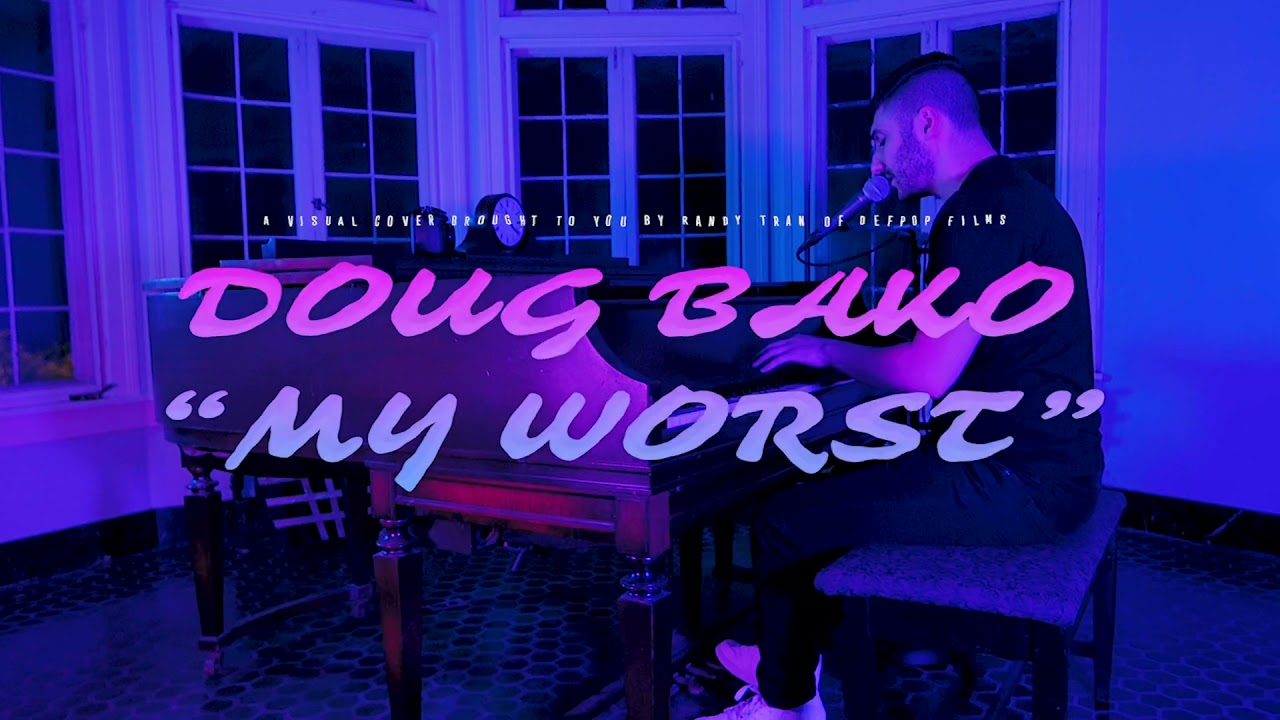 BlackBear - @ my worst (Doug Bako Cover)