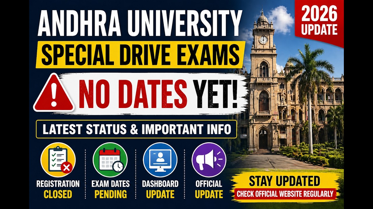 Waiting for Dates? 📢 AU Special Drive Exams Update 2026