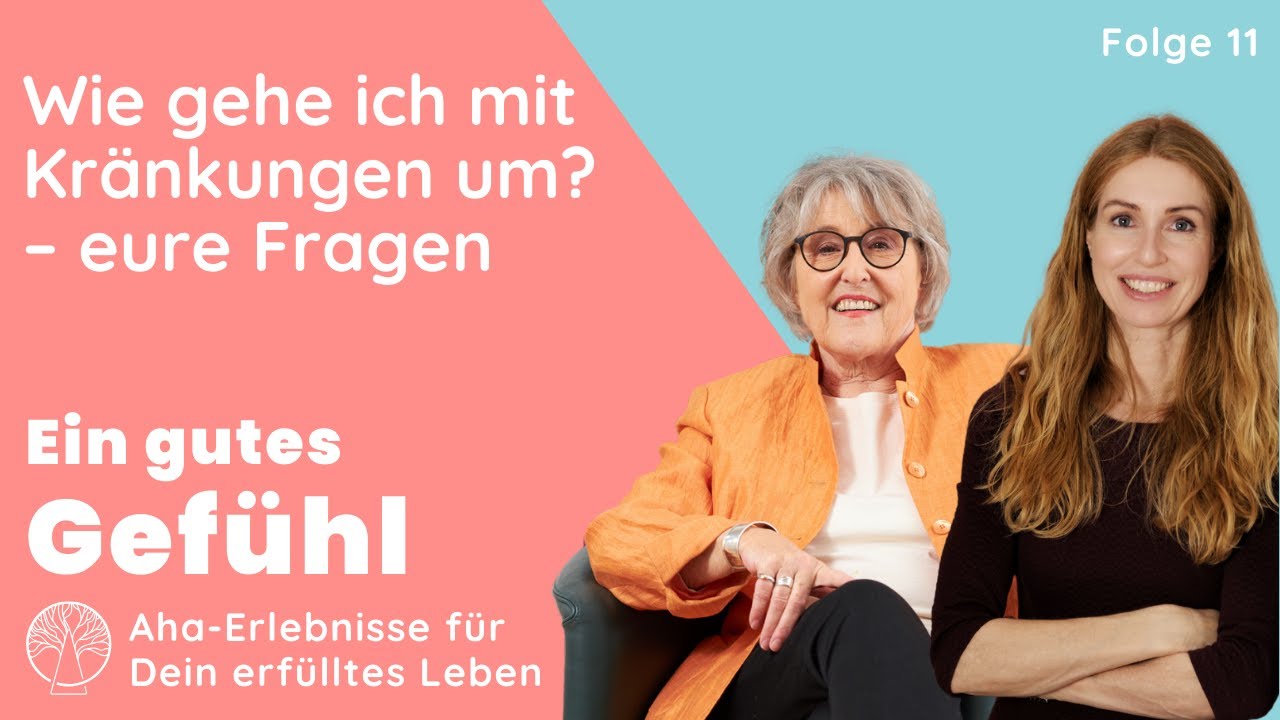 Wie gehe ich besser mit Kränkungen um? Eure Fragen – mit Dr. Bärbel Wardetzki | Ein gutes Gefühl