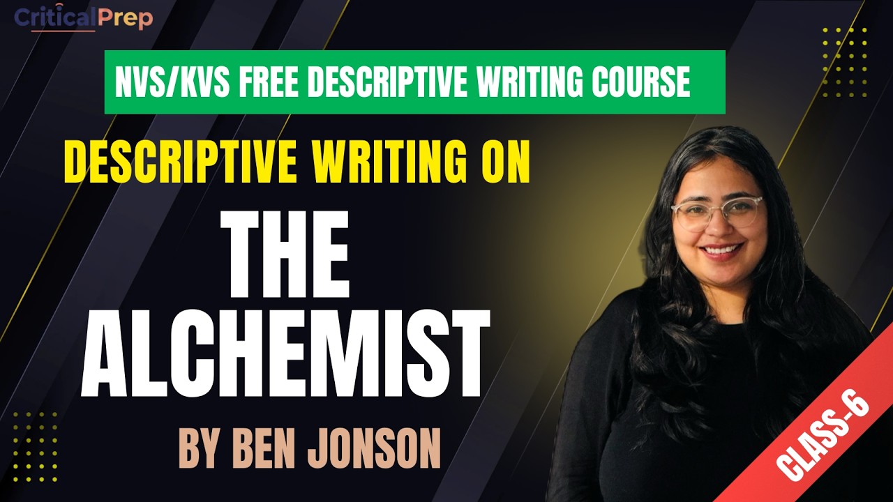 The Alchemist by Ben Jonson | NVS KVS Tier 2| Descriptive Answer Writing | English | CriticalPrep