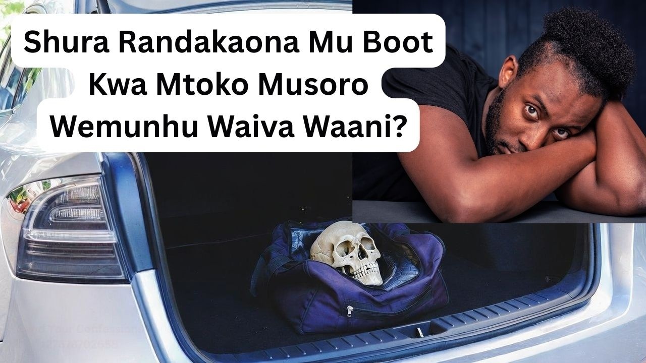 Shura Randakaona Mu Boot  Kwa Mtoko Musoro Wemunhu Waiva Waani?