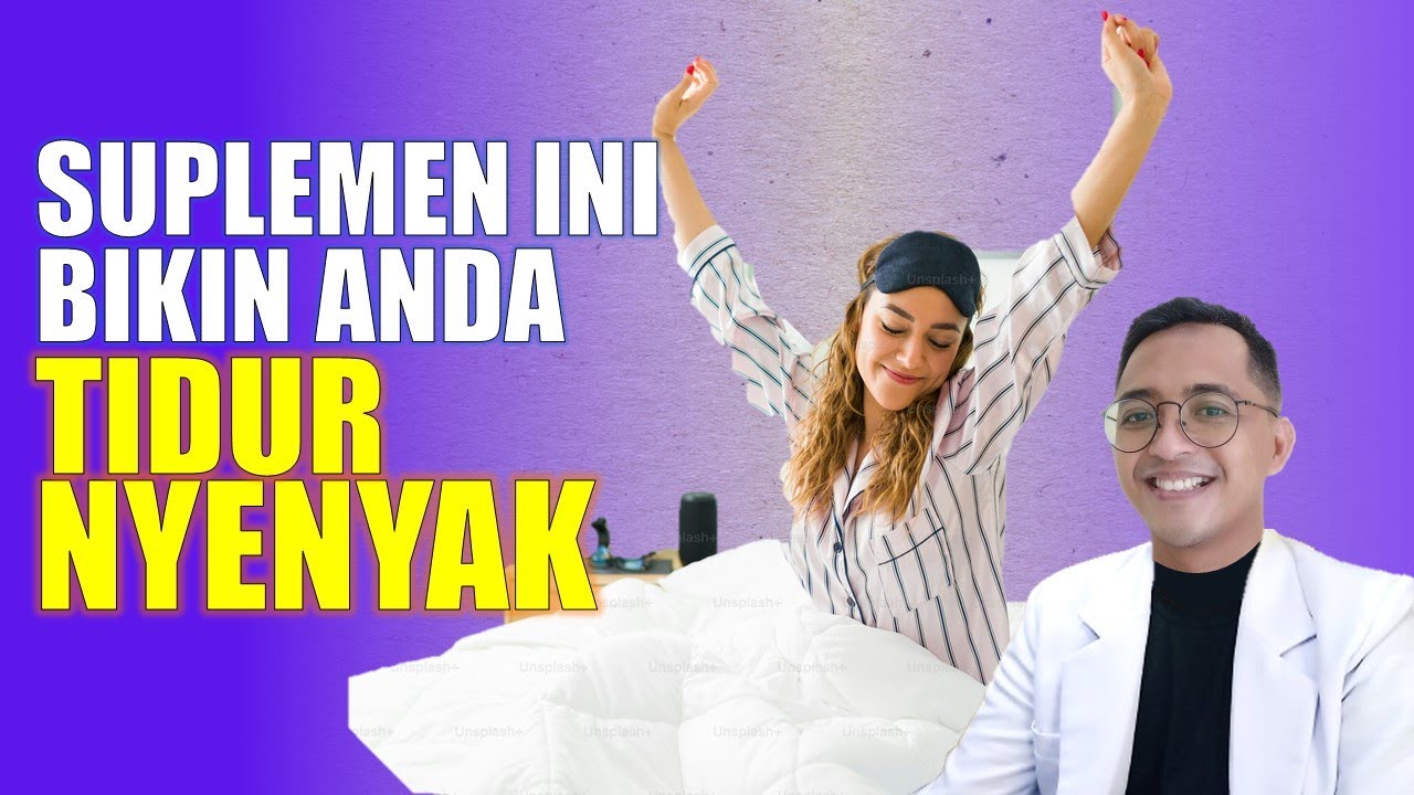 Bangun Tengah Malam? Ini Solusinya! Suplemen Terbaik untuk Tidur Nyenyak