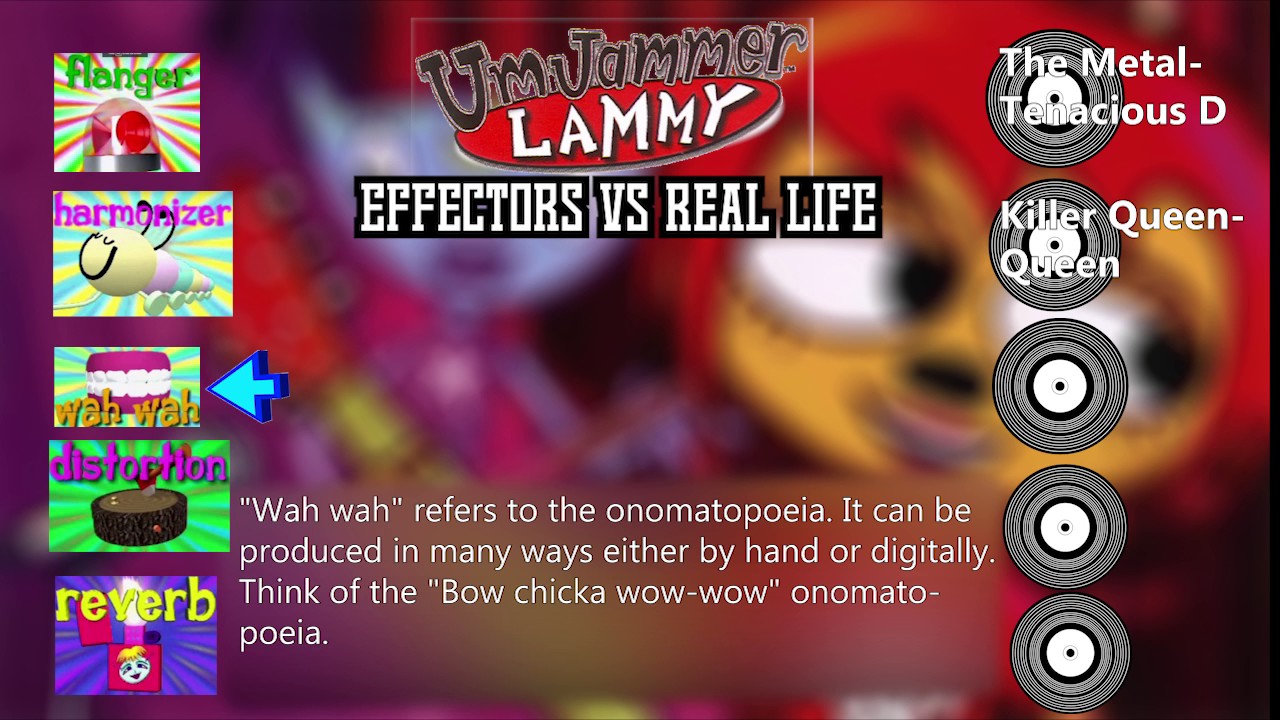 Um Jammer Lammy: Effectors VS. Real Life