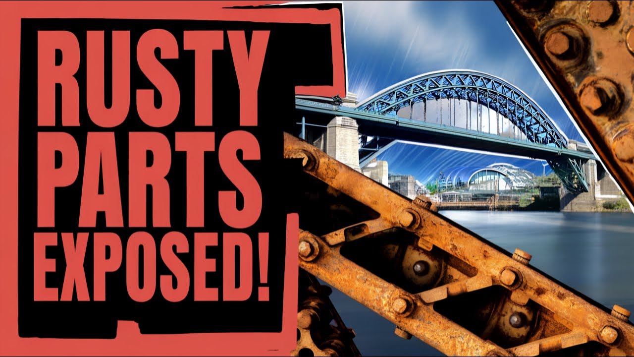 TYNE BRIDGE'S SHOCKING SECRET: Rusty Steel Parts EXPOSED!
