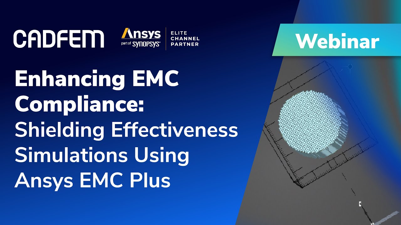 Enhancing EMC Compliance | Shielding Effectiveness Simulations with Ansys EMC Plus