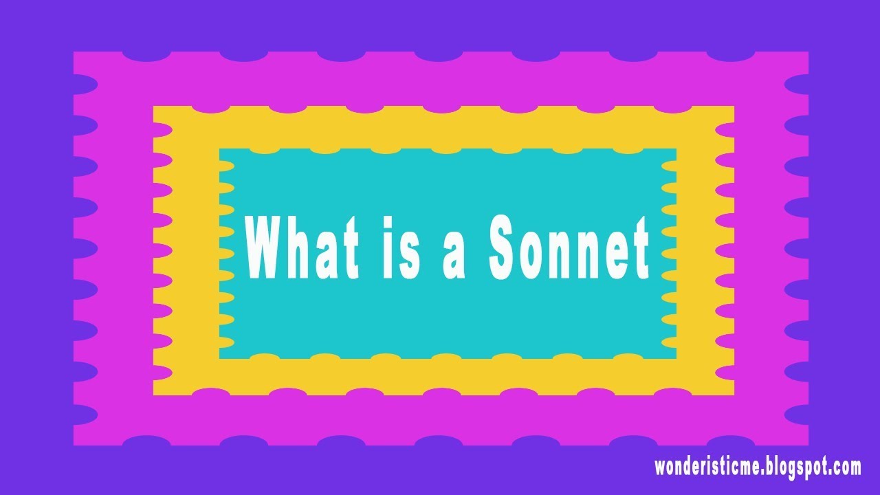 What Is A Sonnet?