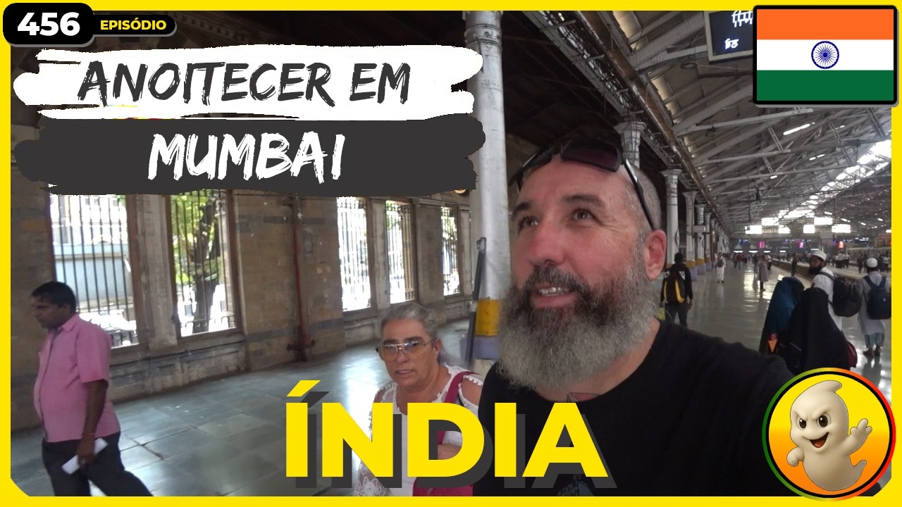 🚆 A estação mais incrível da Índia! | Bombaim, Índia 🇮🇳 | EP 456