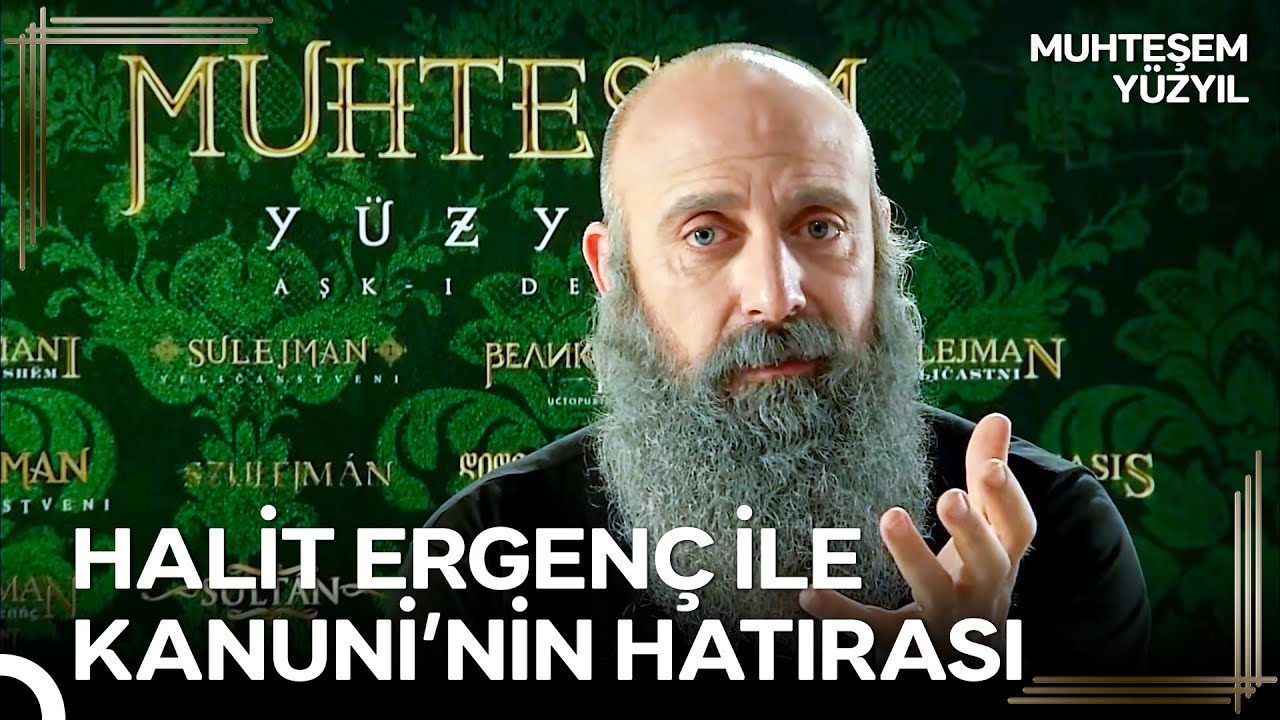 Halit Ergenç'in Gözünden Sultan Süleyman | Muhteşem Yüzyıl