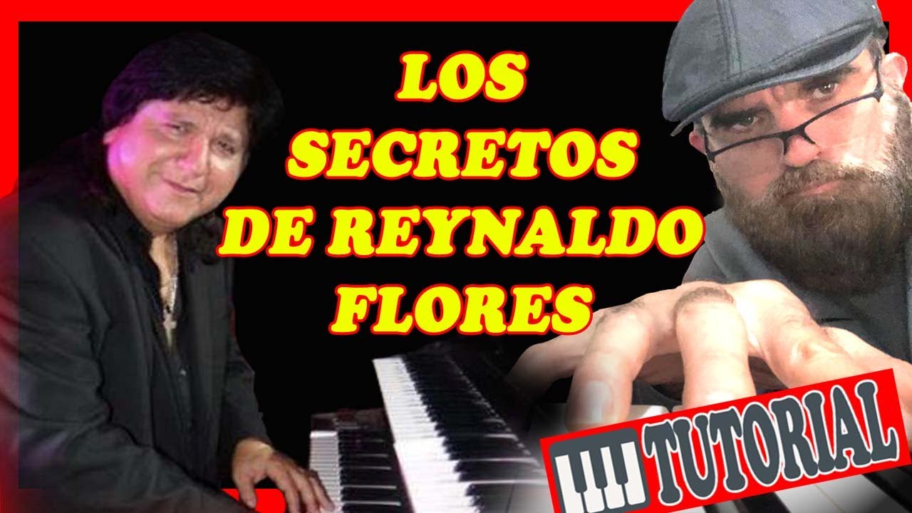 😱😱COMO TOCAR EL TECLADO COMO REYNALDO FLORES🎹🎹🎹. 6⃣TIPS  LOS SECRETOS DE REYNALDO FLORES EN TECLADO.