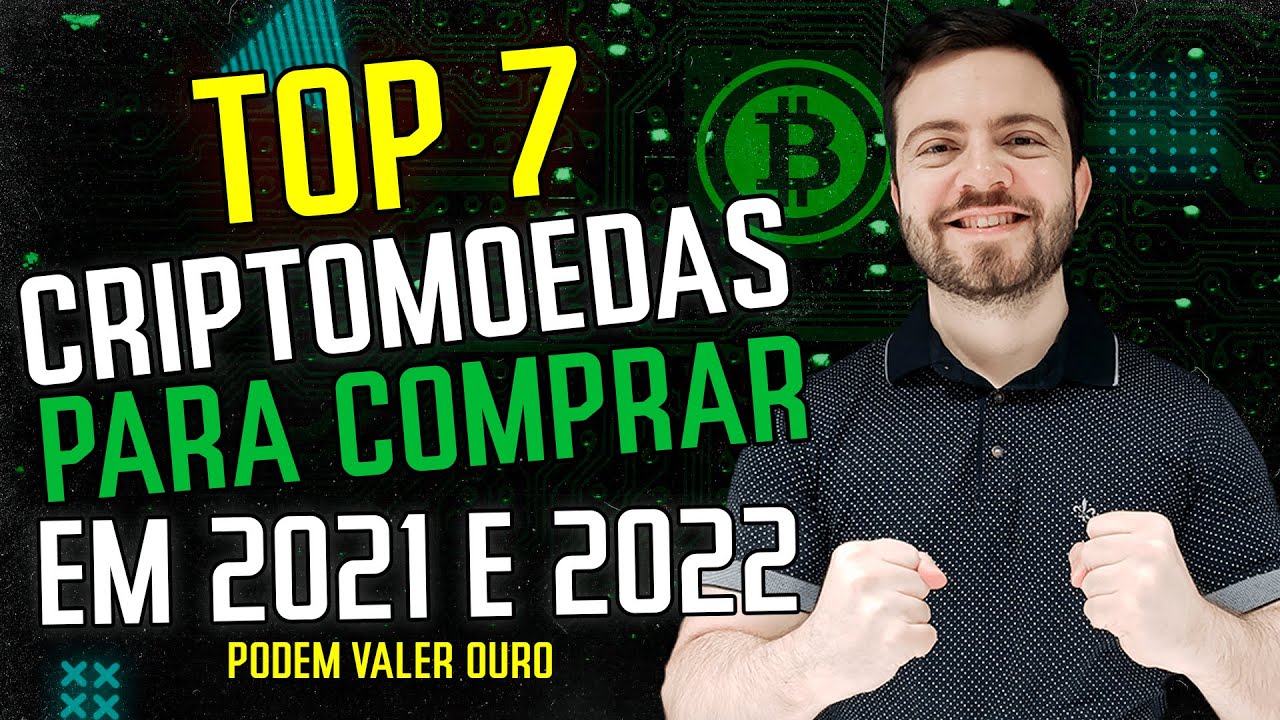TOP 7 Principais Criptomoedas Mais Promissoras para 2022 [POTENCIAL DE EXPLOS&Atilde;O DE 10X DE LUCRO!]