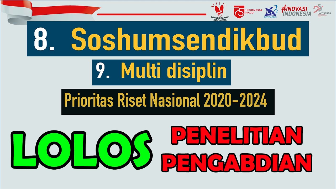 SOSHUMSENDIKBUD Prioritas Riset Nasional tahun 2020-2024 | Ekosistem Riset Inovasi | IPTEK