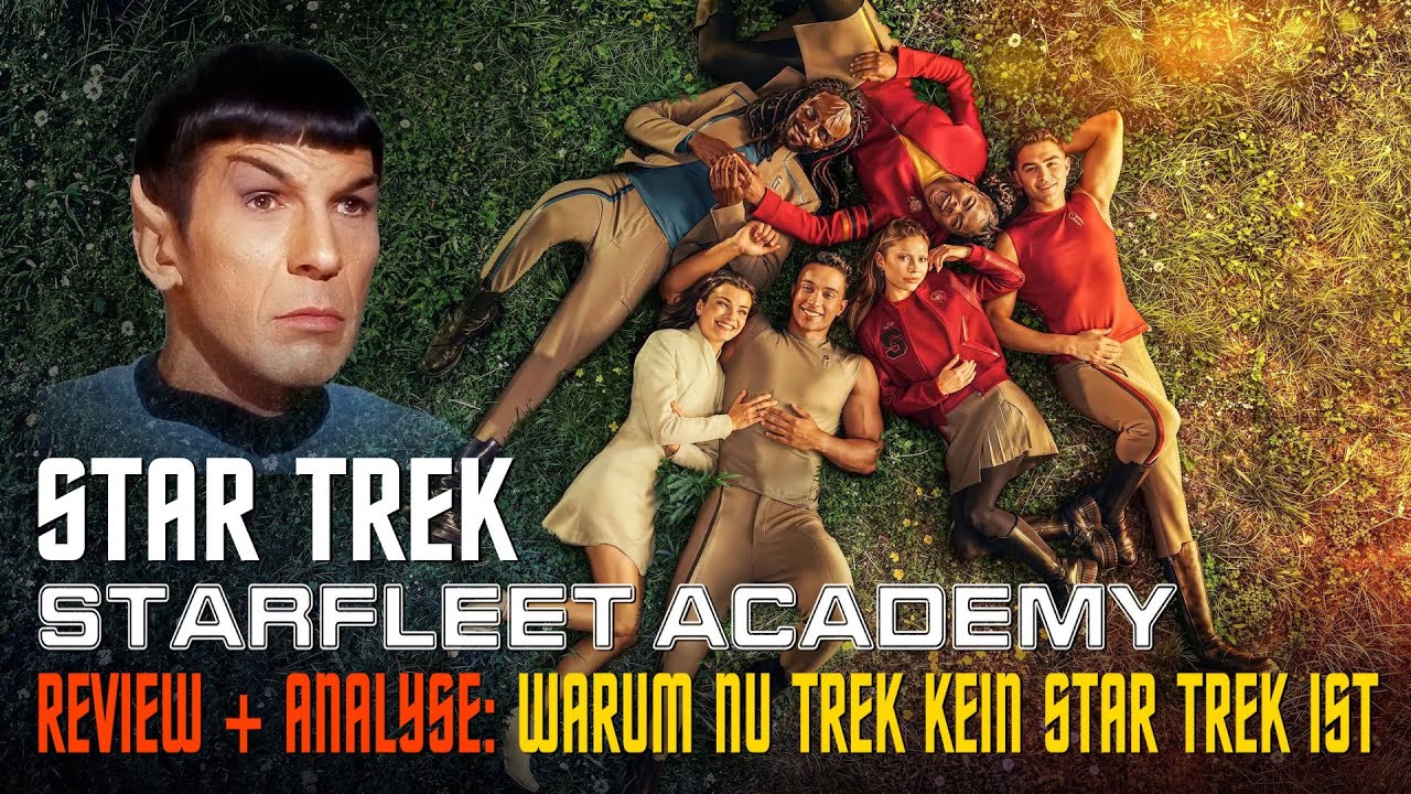 Starfleet Academy S01E01+02 REVIEW | Warum Nu Trek kein Star Trek ist | KRITIK und ANALYSE