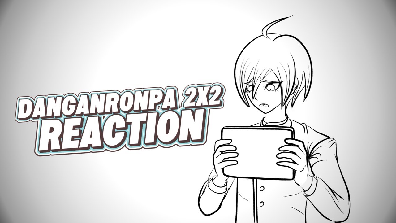 Shuichi Saihara reacting to Danganronpa 2x2