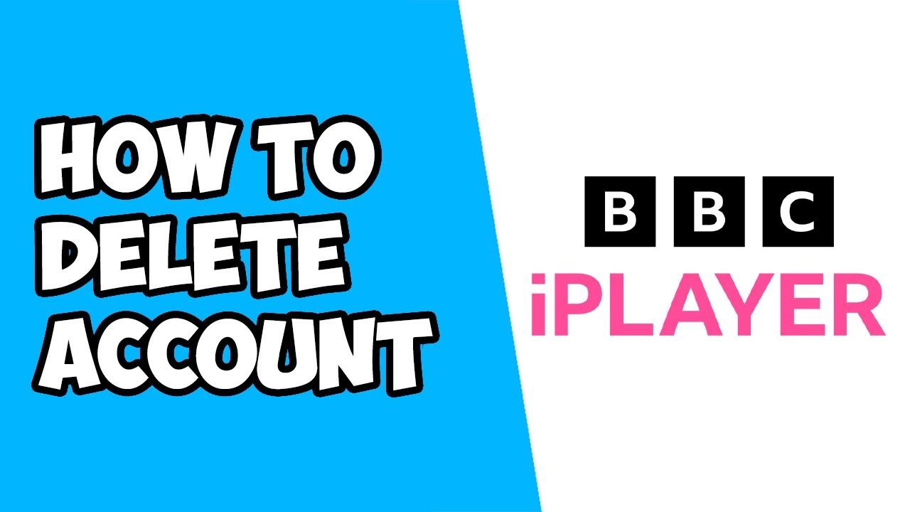 How To Delete BBC iPlayer Account