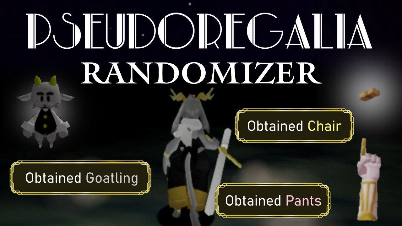 I Randomized Pseudoregalia (For The Movement)