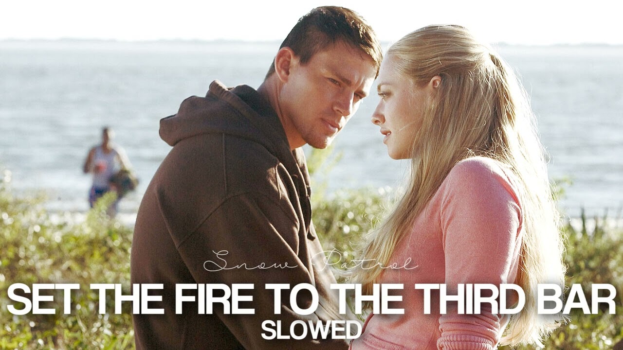 Snow Patrol - Set the Fire to the Third Bar (Slowed)