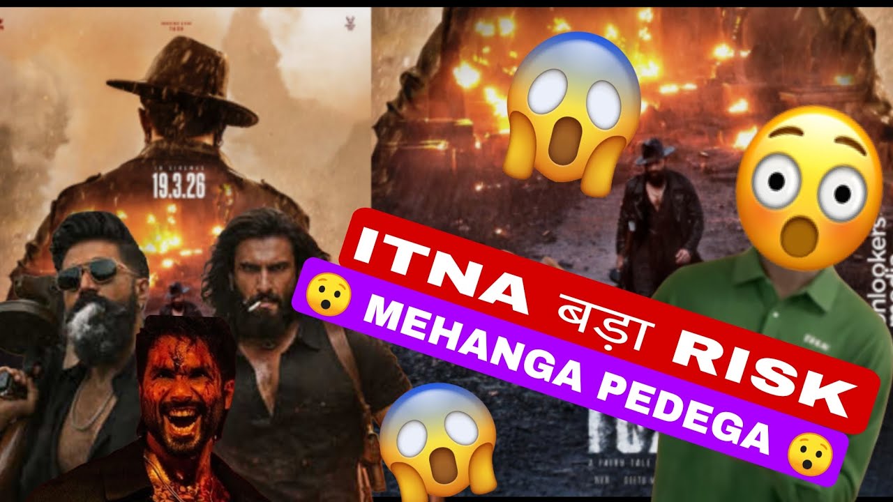 TOCXIC VS DHURANDHAR 2 O ROMEO BOX OFFICE COLOCATION | FIRE NEWS 🔥#4 |