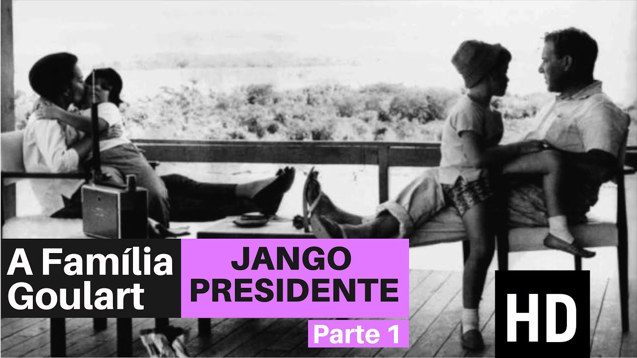 Jango - Presidente | A família Goulart (Parte 1)