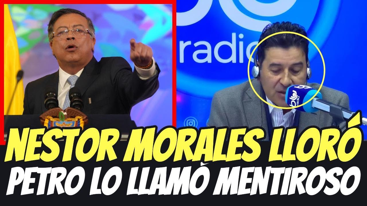 🚨 PETRO PUSO A LLORAR A NÉSTOR MORALES POR MENTIROSO Y DEFENDER A LOS RICOS