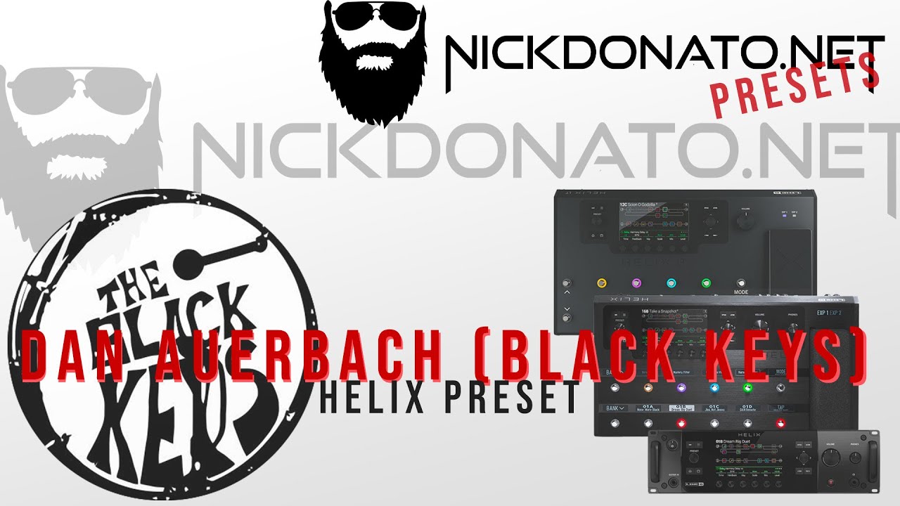 Line 6 Helix Patch - Dan Auerbach The Black Keys sound