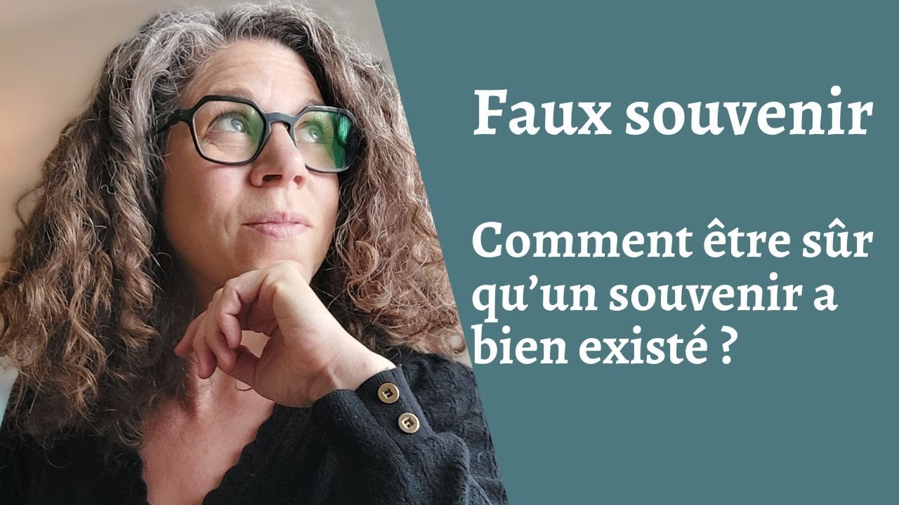 Les faux souvenirs