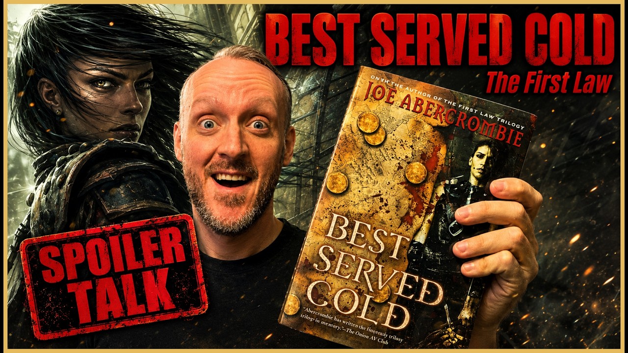 The First Law: SPOILER TALK - Best Served Cold by Joe Abercrombie