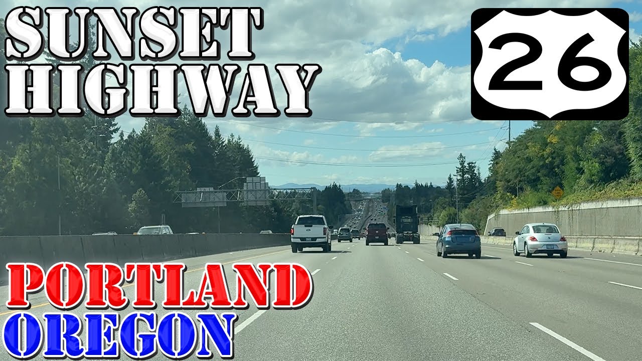 US 26 West - Sunset Highway - Portland - Oregon - 4K Highway Drive