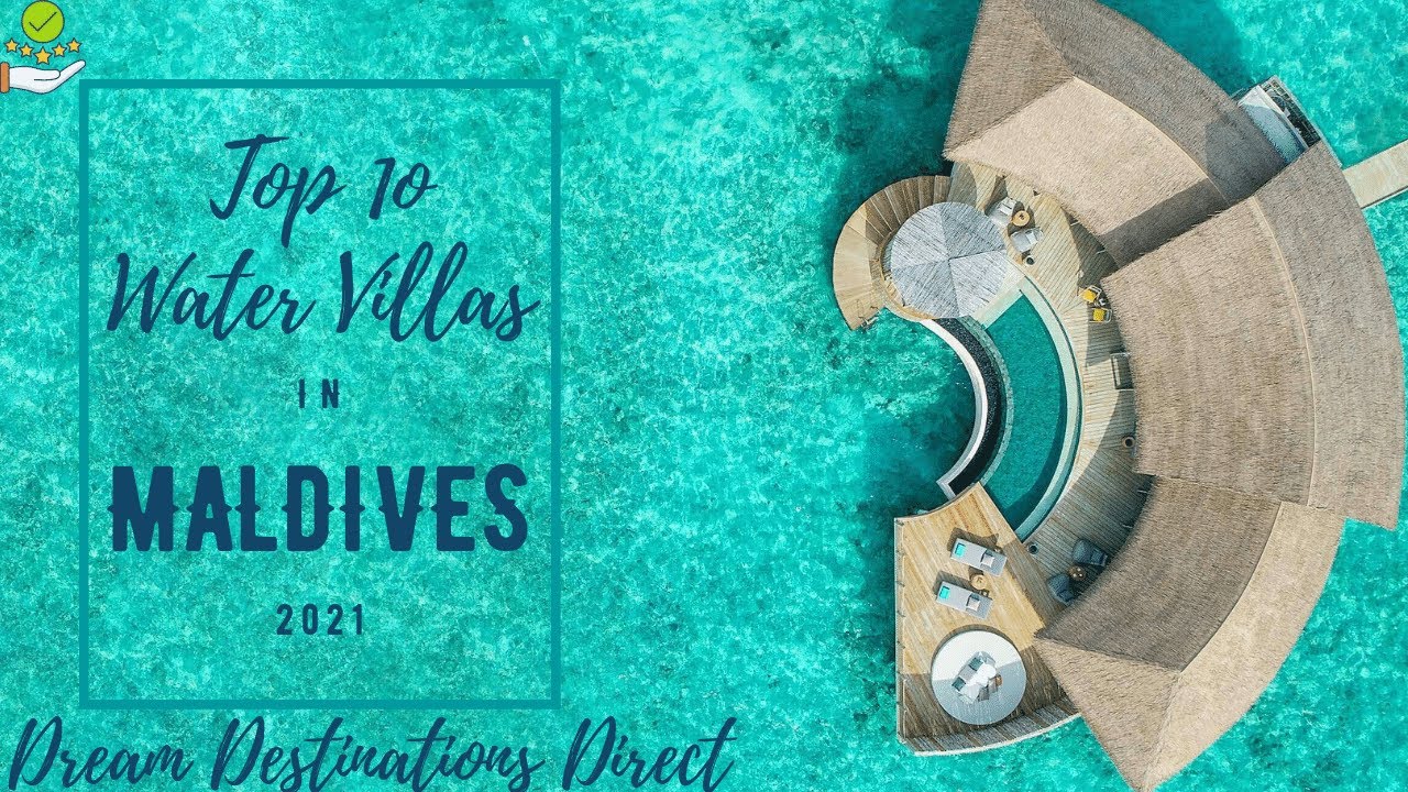 Top 10 Water Villas in Maldives 🏆2021 | Best Water Villas in Maldives (4K)