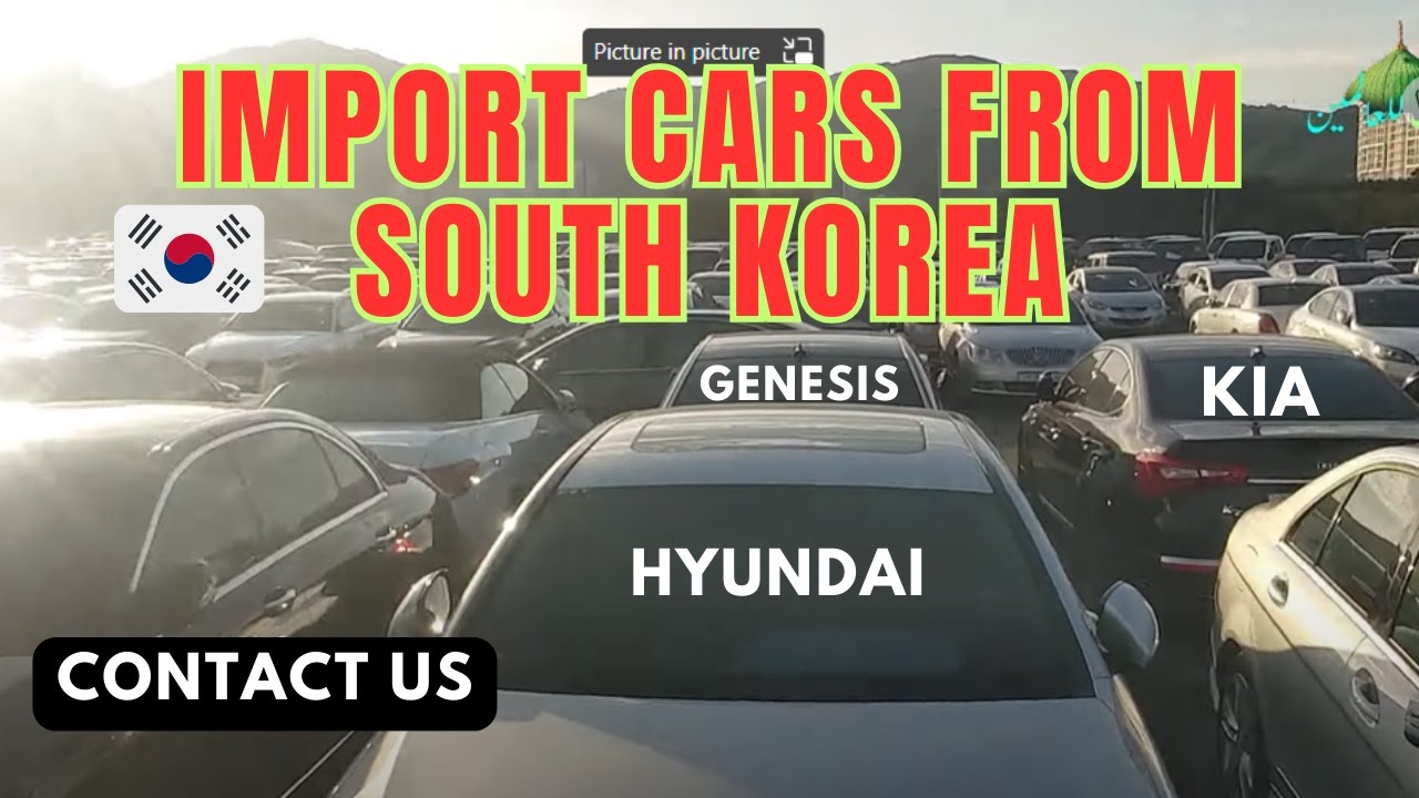 Import Car from Korea - Buying Car in Korea ㅣCar Auctions in Korea ㅣHow to buy a used car in Korea