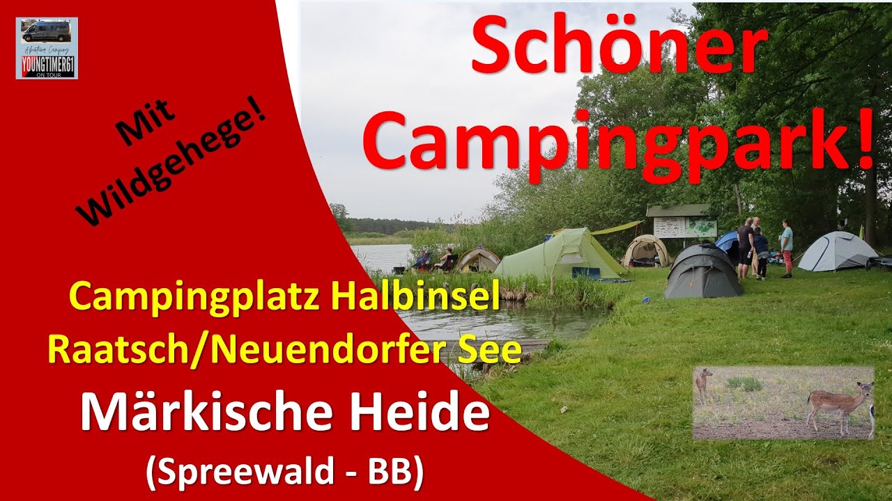 Campingpark Neuendorfer See / Halbinsel Raatsch / Pfingsten 2022