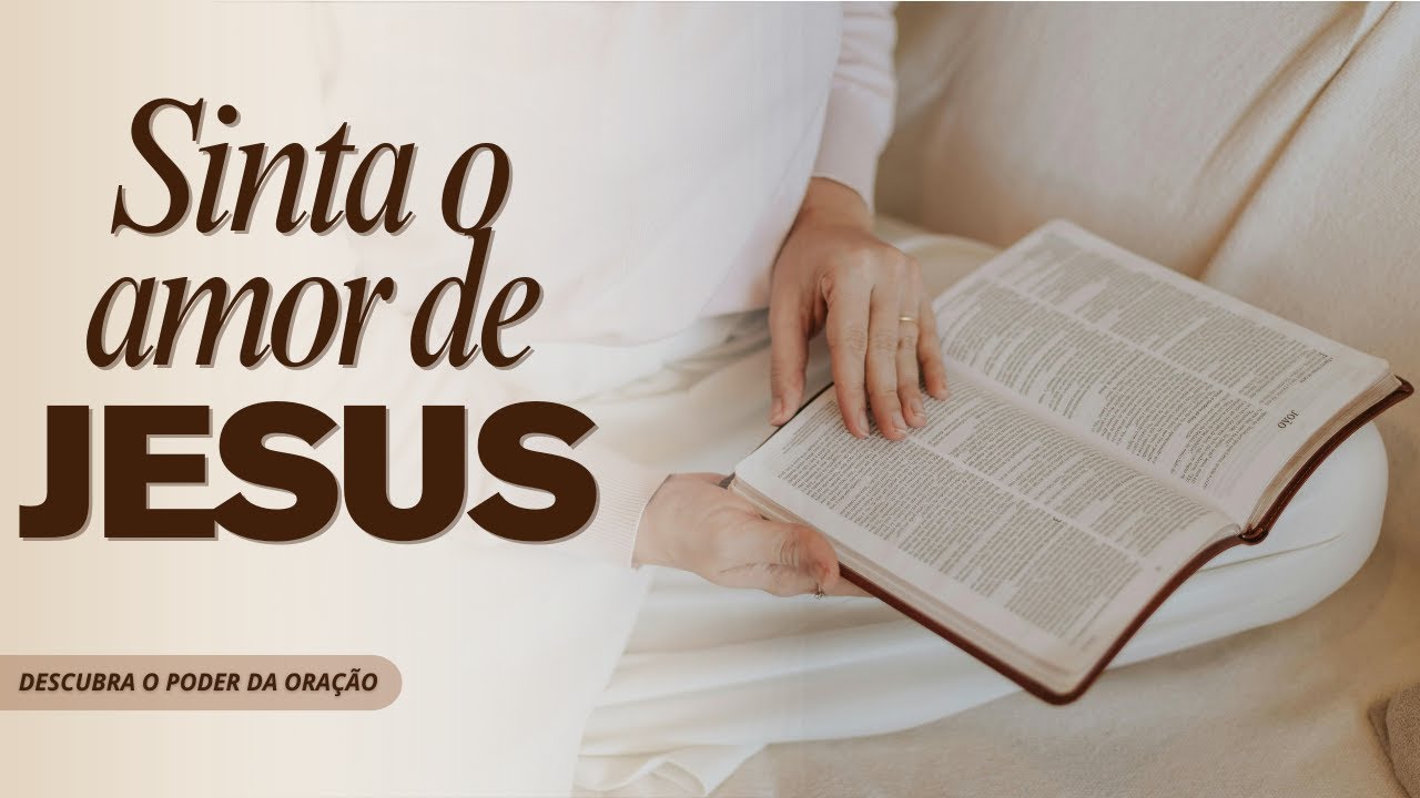 Pare Tudo e Sinta o Amor de Jesus Neste Momento✨