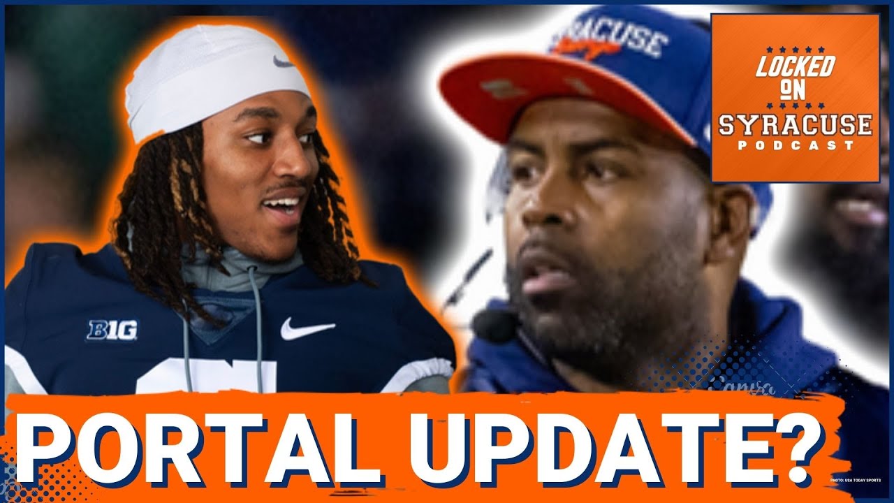 ALERT: Syracuse Football's Three NEW Transfer Portal Additions + Can 'Cuse Basketball Make a Run?