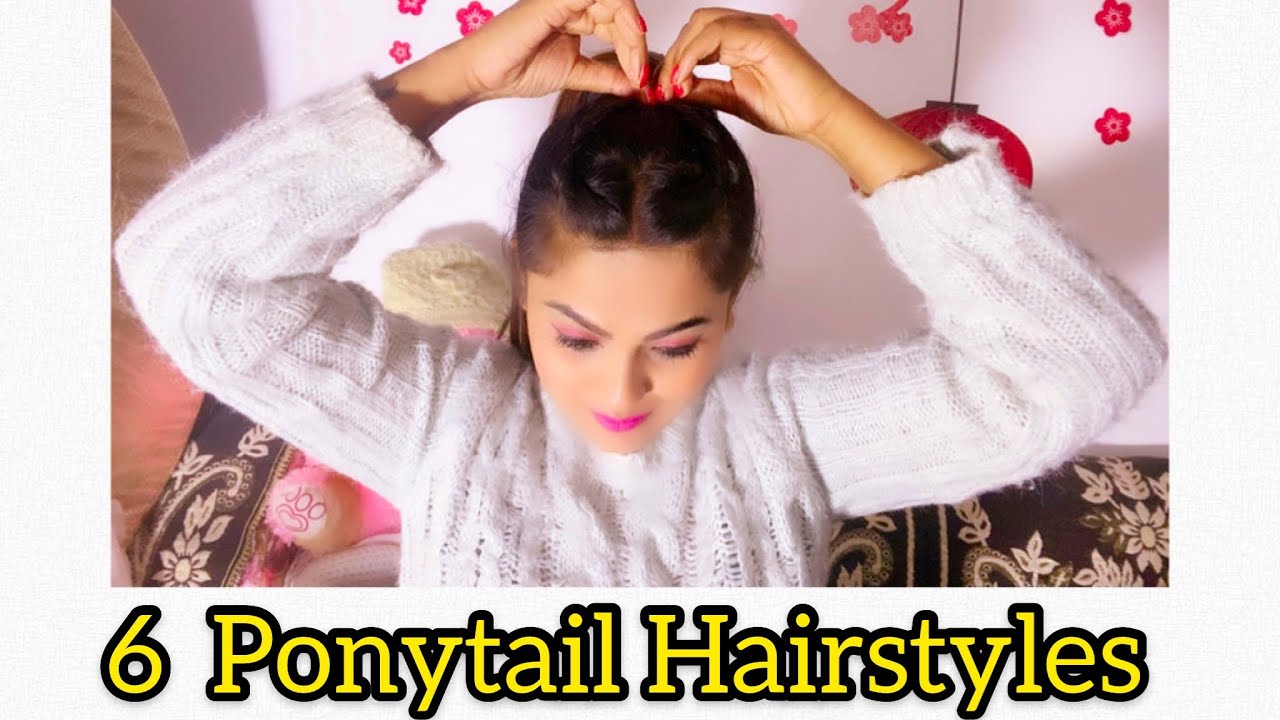NEW & Easy High Ponytail Hairstyle || 6 Easy High Ponytail Hairstyles || Sonali Singh || #Ponytails