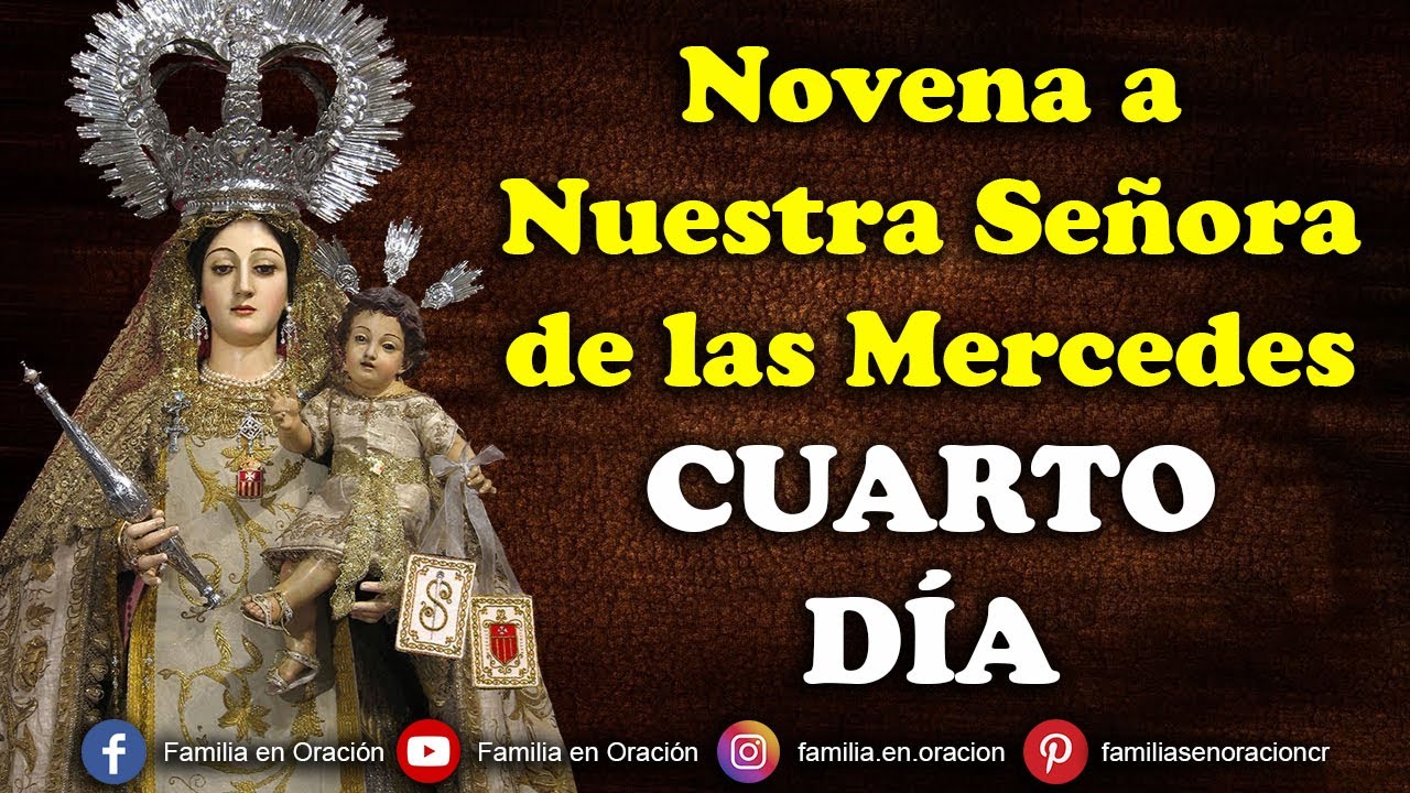 Novena a Nuestra Señora de las Mercedes - Día 4