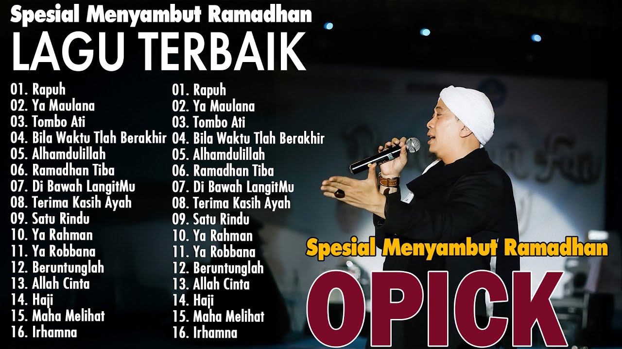 Spesial Ramadhan: Opick Full Album Terbaru - Lagu Religi Penyejuk Hati