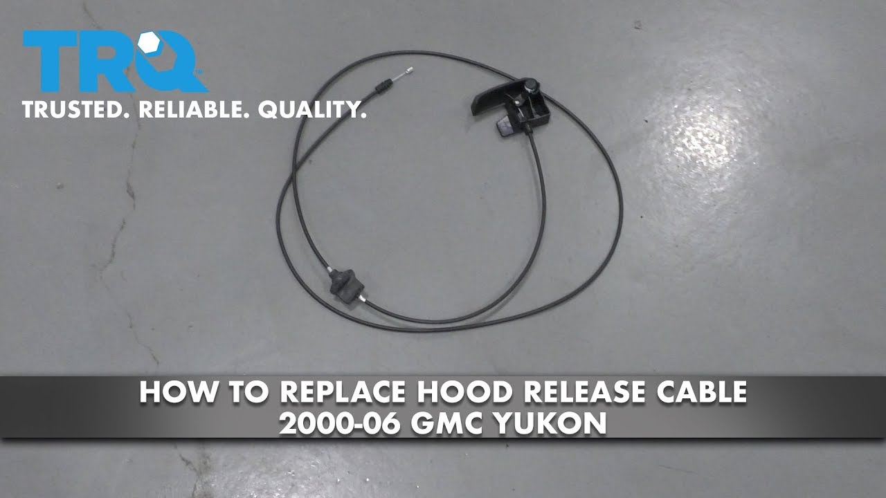 How to Replace Hood Release Cable 2000-06 GMC Yukon