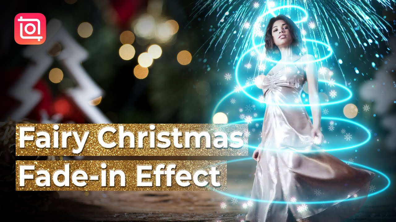 How to Make a Fairy Christmas Fade in Effect (InShot Tutorial)