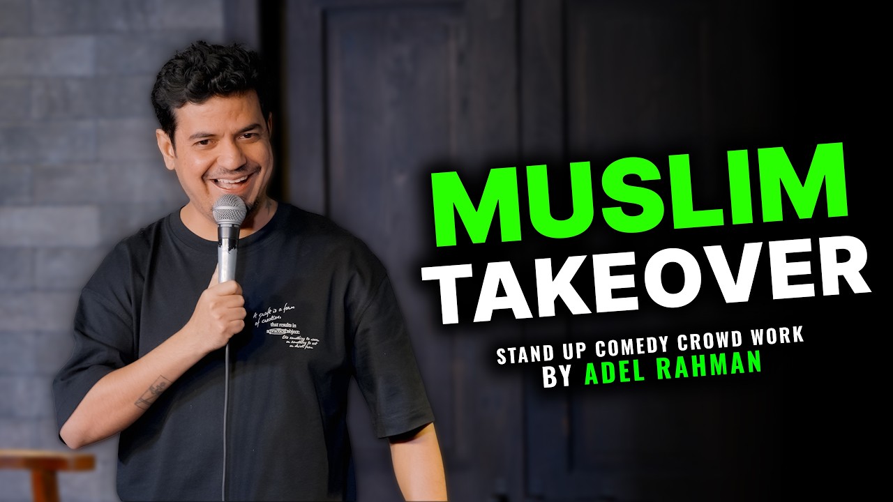 Muslim Takeover -Stand up comedy Crowd work by ADEL RAHMAN.       #standupcomedy #crowdwork #muslim