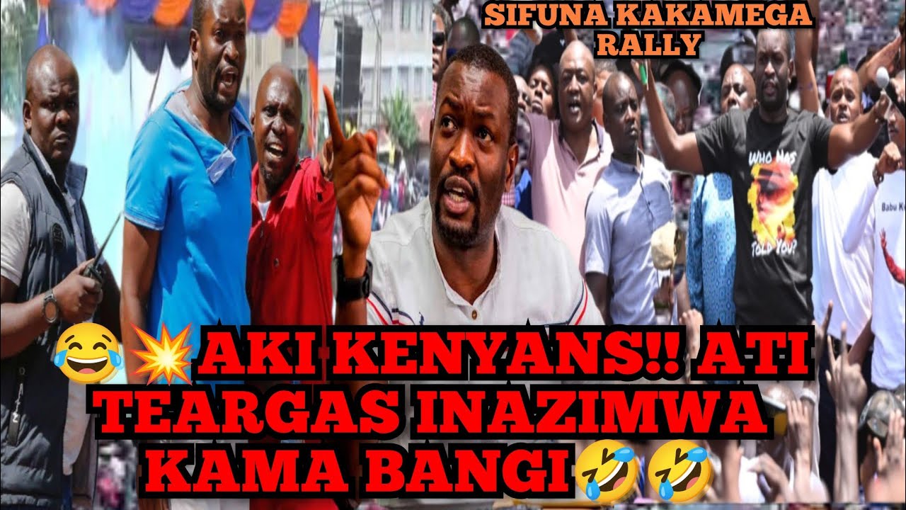 🤣💥KENYAN GEN Z'S REACT AFTER SIFUNA BEING TEARGASSED IN KAKAMEGA 😂ATI RAILA ALIANZA IVO🤣
