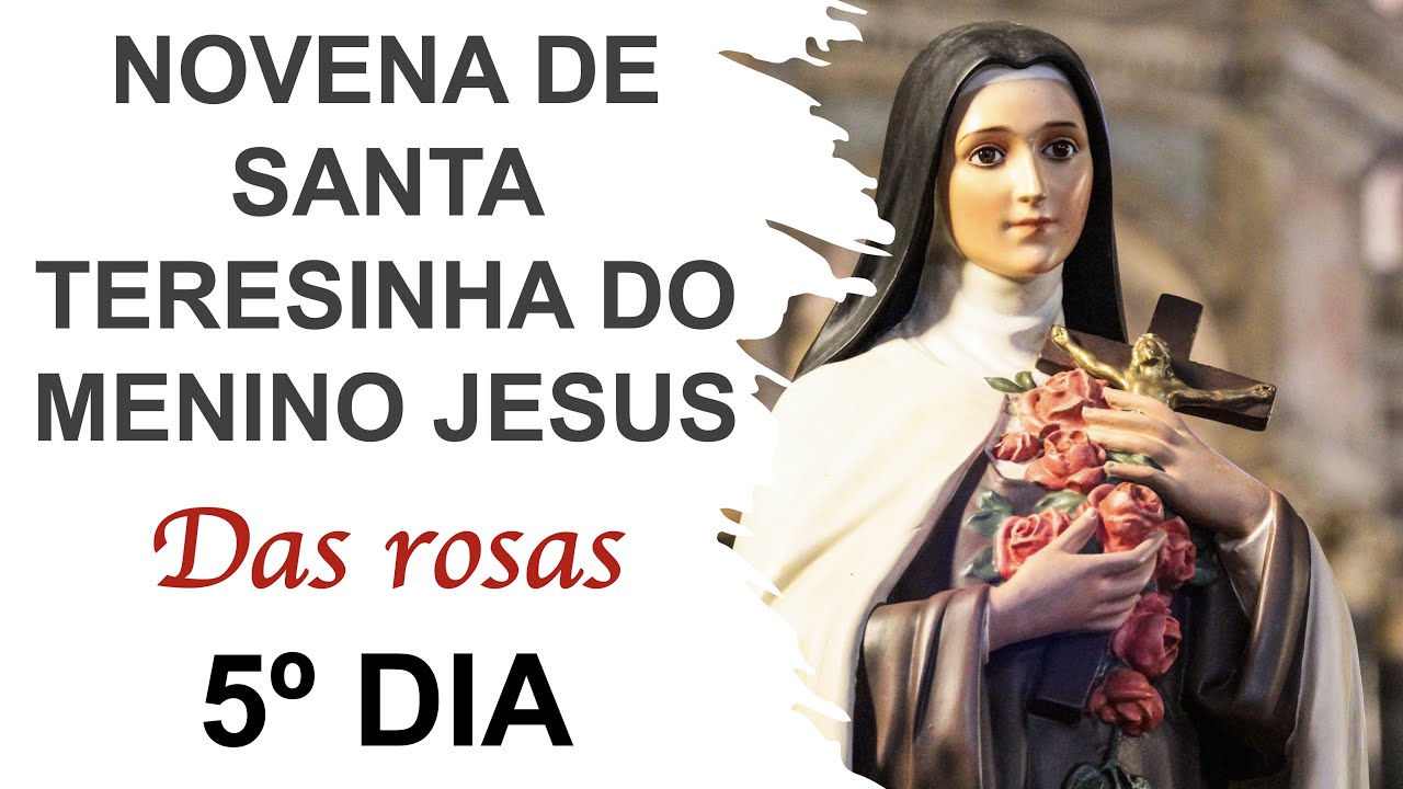 5&ordm; dia - Novena de Santa Teresinha do Menino Jesus