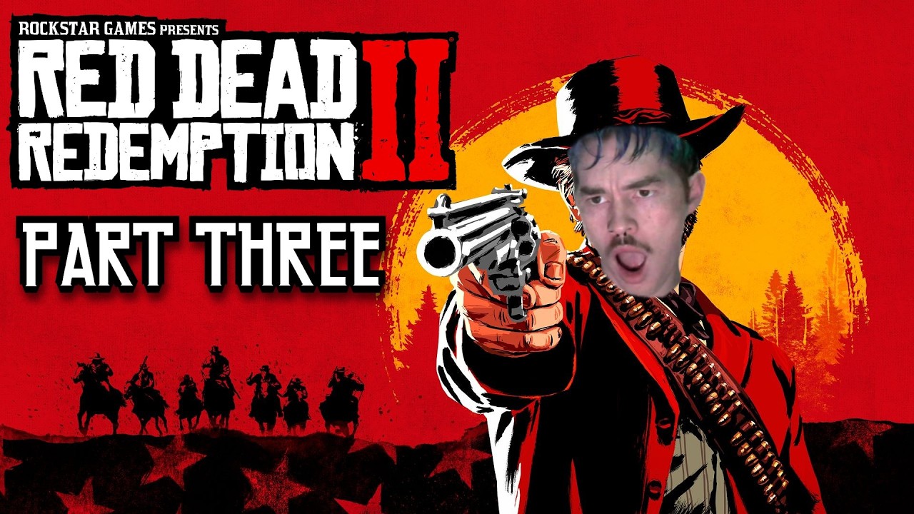 Red Dead Redemption 2 - Part Three - Without Dead Eye, I am Worthless