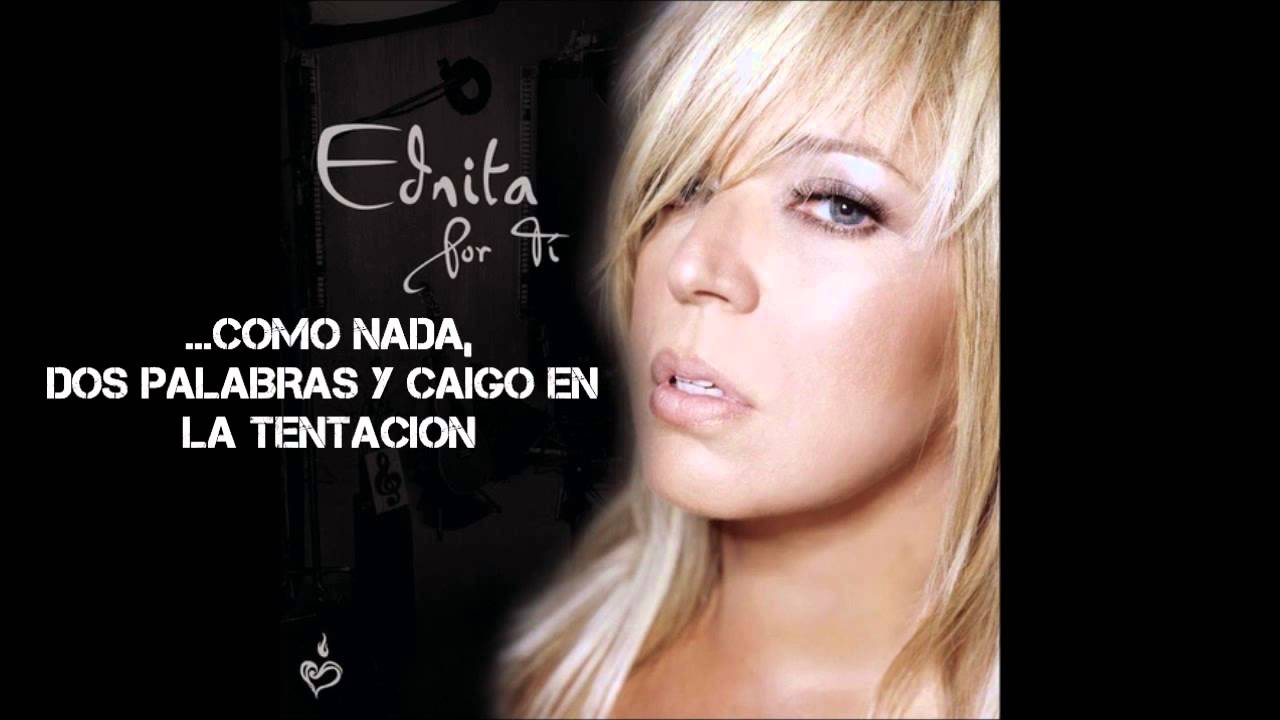 Ednita nazario - si no me amas (letra).