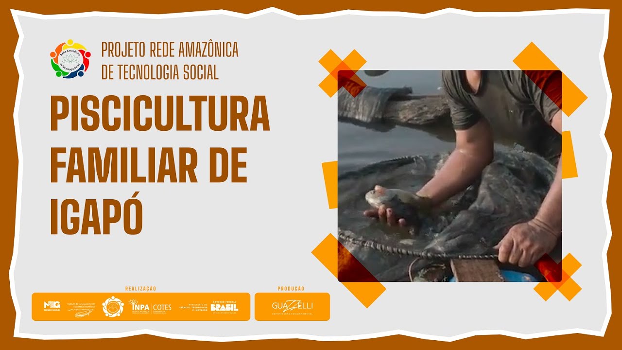 🎦Piscicultura familiar de igapó 🐟🏞️