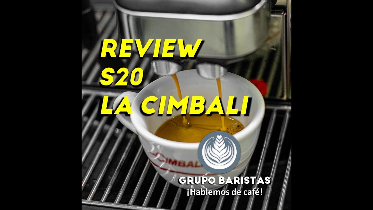 Grupo Baristas || Review cafetera S20 de La Cimbali