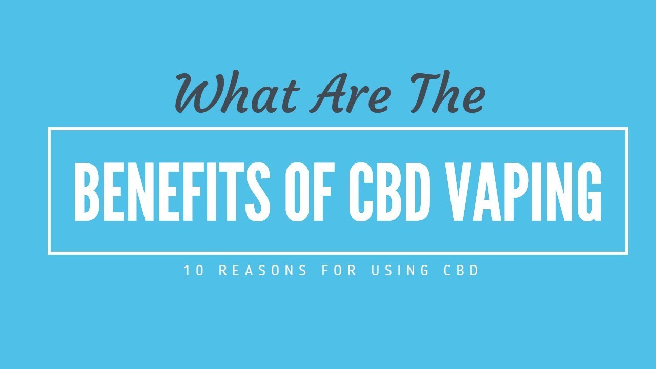 Cannabidiol Vape Oil - What's It Do?