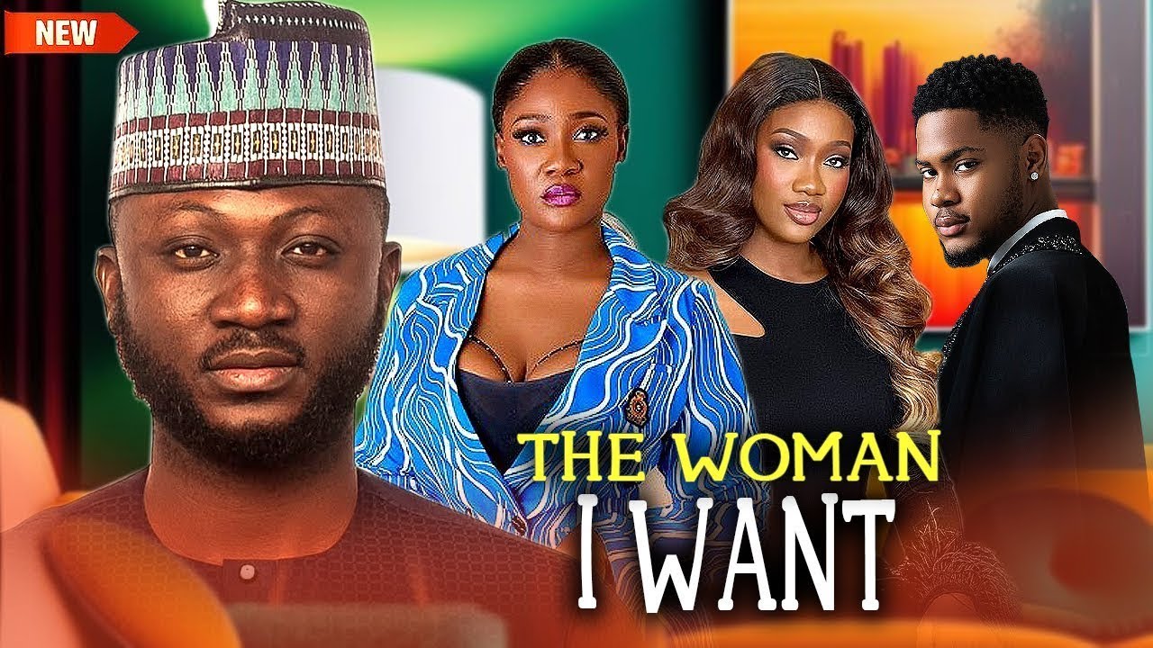 (FULL MOVIE) Released Today (THE WOMAN I WANT) - Uzee Usman , MercyJohnson, - 2026 Nollywood Movie