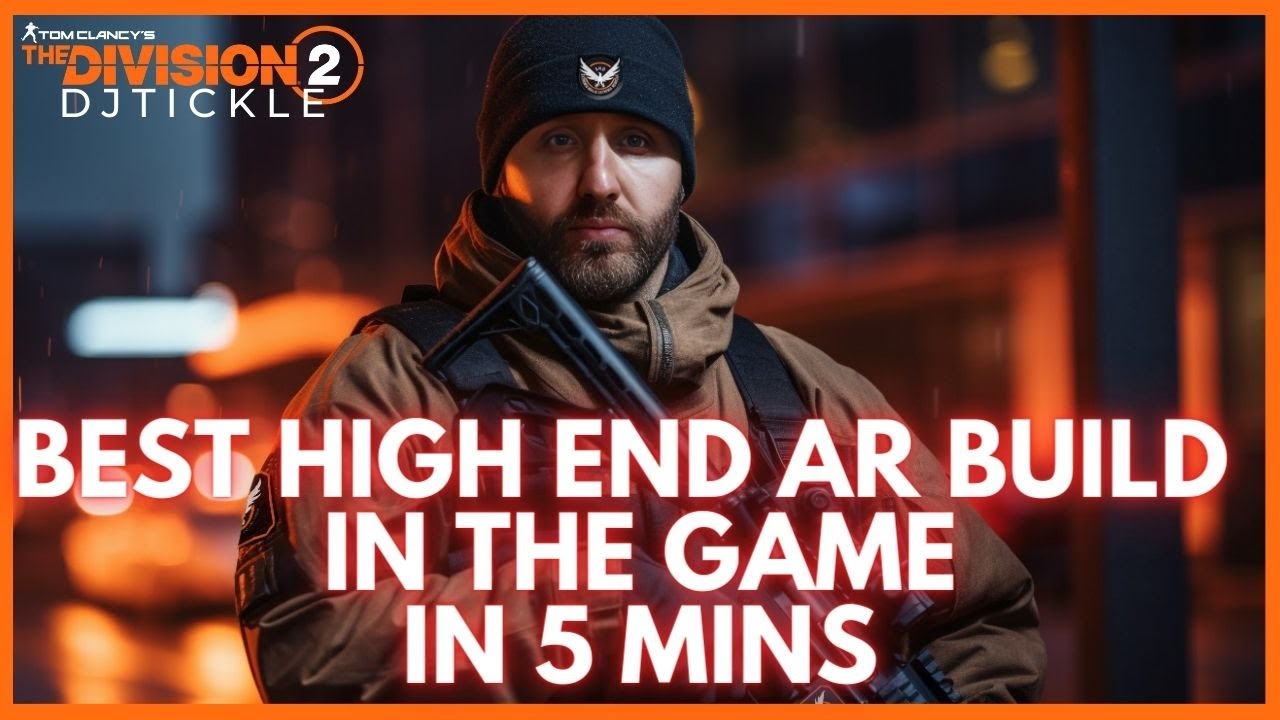 BEST AR HIGH END BUILD IN THE GAME IN UNDER 5 MINS! THE DIVISION 2!
