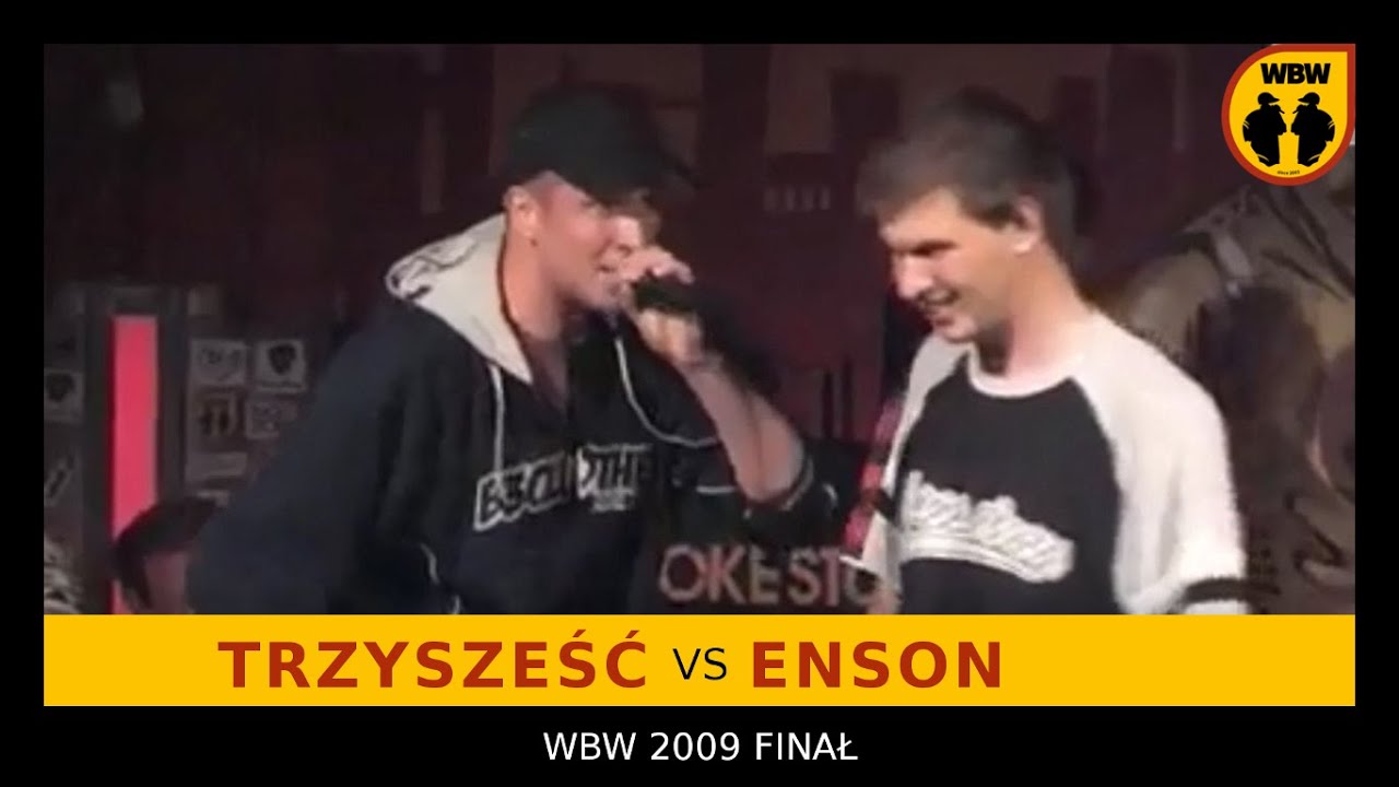 ENSON 🆚 TRZYSZEŚĆ 🎤 WBW 2009 Finał / Bitwa Freestyle
