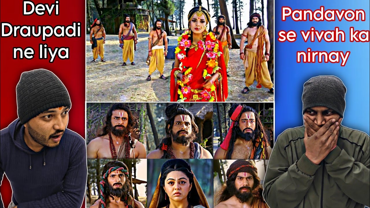 Mahabharat Episode 107 Part 1 | Reaction | Devi Draupadi decided to marry Pandavas.